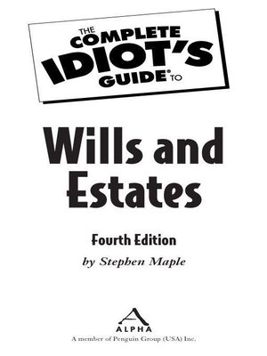cover image of The Complete Idiot's Guide to Wills and Estates